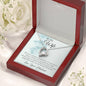 To My Wife - I Choose You - Forever Love Necklace