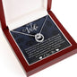 To My Wife - You Heart Speaks To Mine - Alluring Beauty Necklace
