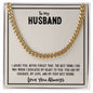To My Husband - I Adore You - Cuban Chain Necklace