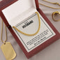 To My Husband - I Adore You - Cuban Chain Necklace