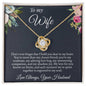 To My Wife - Moments Spent Together - Love Knot Necklace