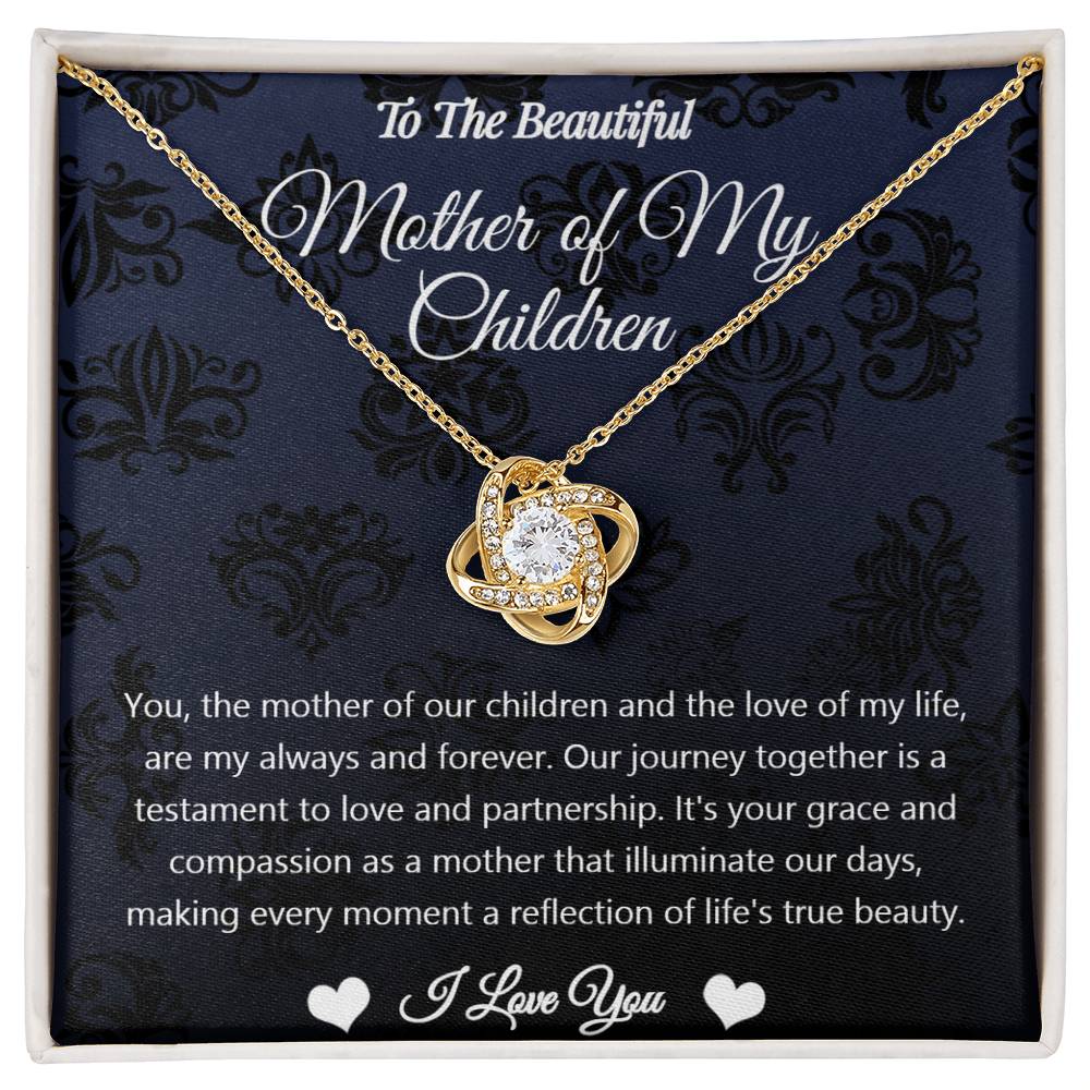 To The Beautiful Mother Of My Children - You - Love Knot Necklace