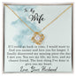 To My Wife - Turn Back Time - Love Knot Necklace