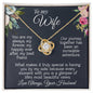 To My Wife - Happily Ever After - Love Knot Necklace