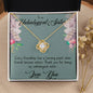 To My Best Friend - Unbiological Sister - Love Knot Necklace