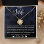To My Wife - Your Heart Speaks To Mine - Love Knot Necklace