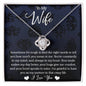 To My Wife - Your Heart Speaks To Mine - Love Knot Necklace