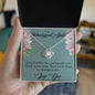 To My Best Friend - Unbiological Sister - Love Knot Necklace