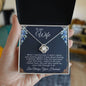 To My Wife - When I Married You - Love Knot Necklace