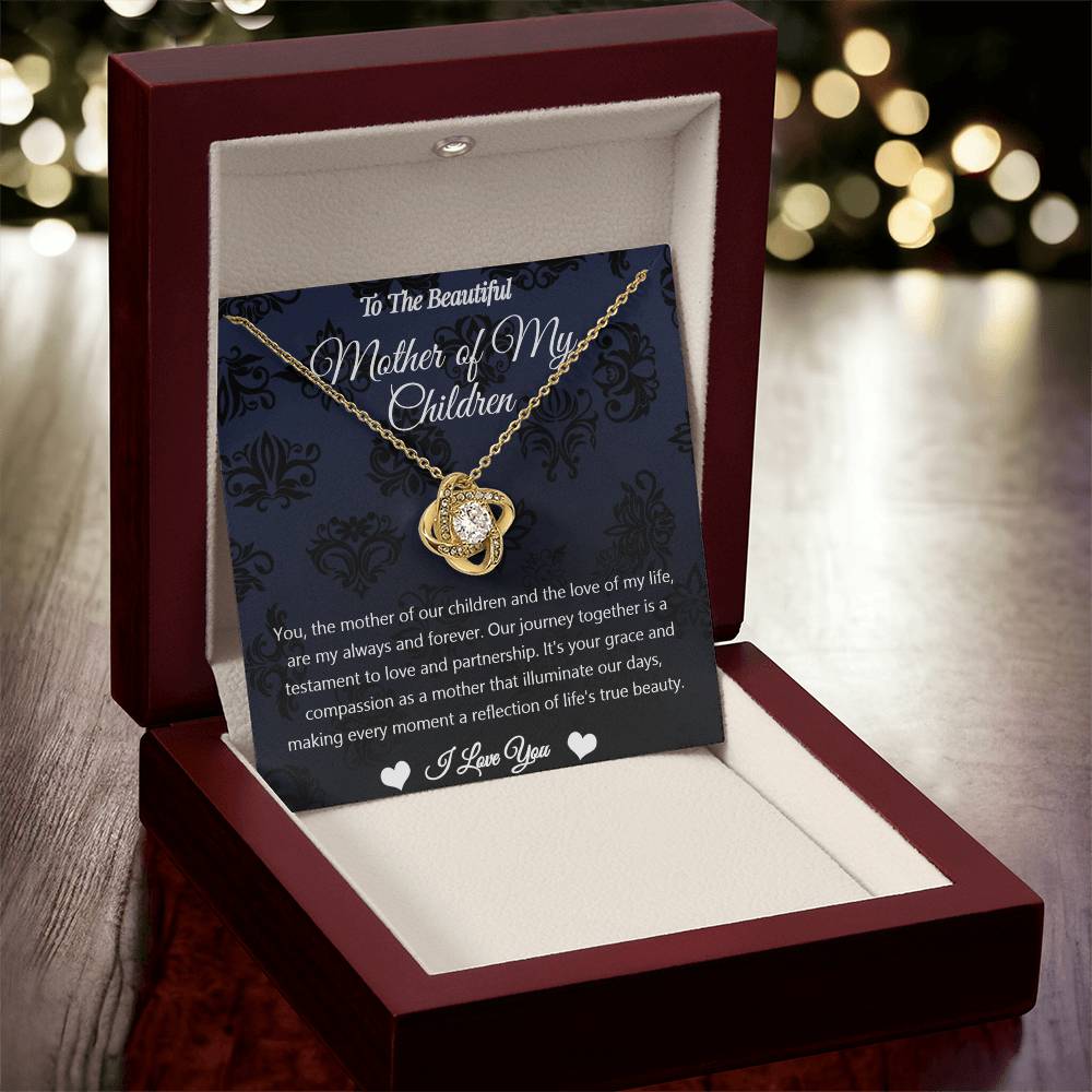 To The Beautiful Mother Of My Children - You - Love Knot Necklace