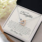 To My Daughter - Life's Challenges - Interlocking Hearts Necklace