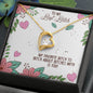 To My Best Bitch- My Favorite- Forever Love Necklace
