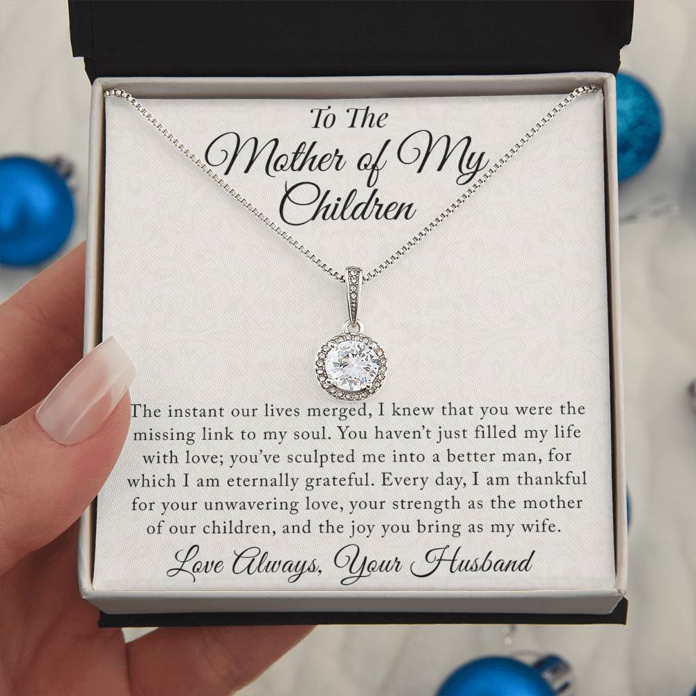 To The Mother Of My Children - Missing Link - Eternal Love Necklace