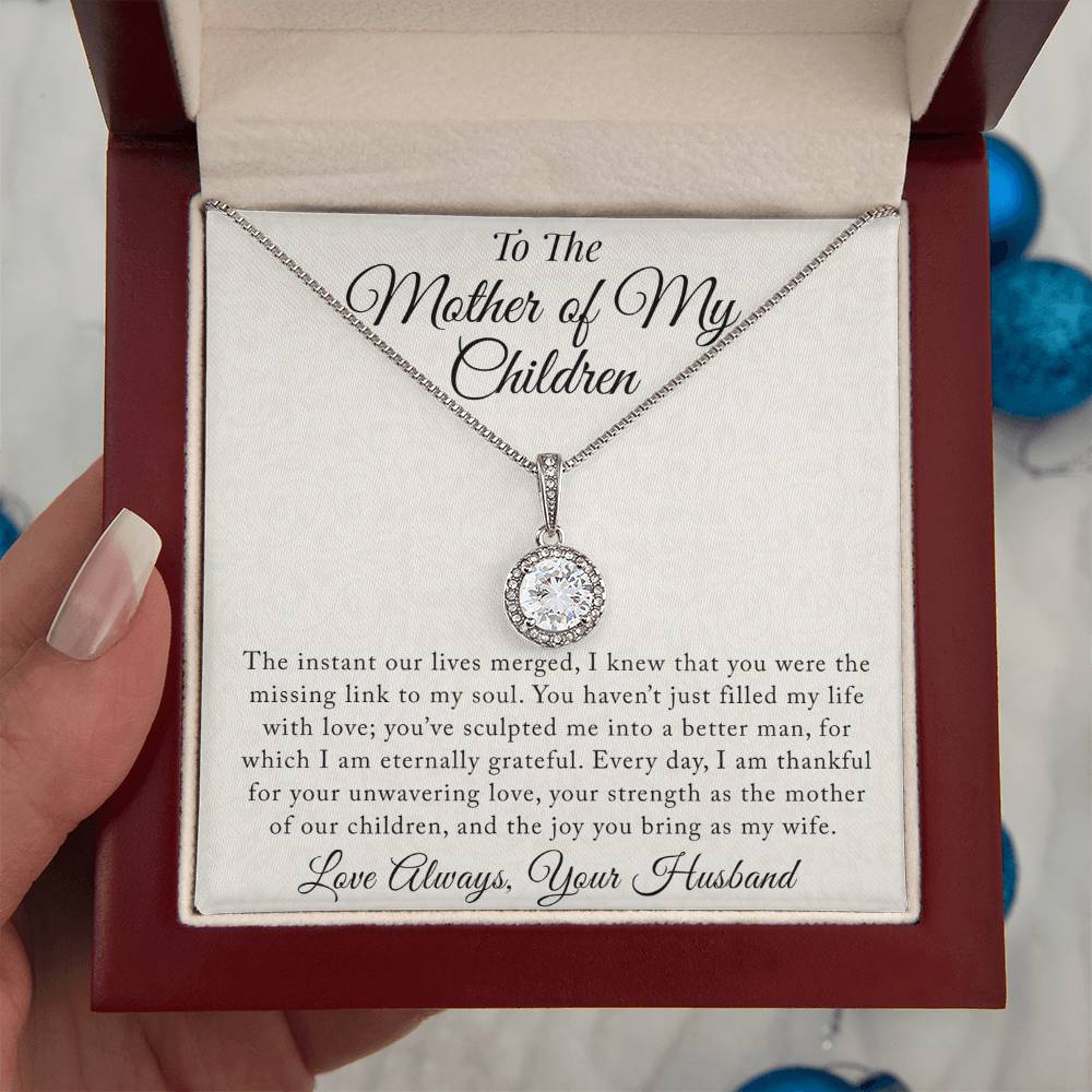 To The Mother Of My Children - Missing Link - Eternal Love Necklace