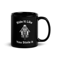 Load image into Gallery viewer, Like You Stole It Black Glossy Mug
