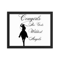 Load image into Gallery viewer, Cowgirls Are Gods Wildest Angels Framed Photo Paper Poster
