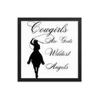 Load image into Gallery viewer, Cowgirls Are Gods Wildest Angels Framed Photo Paper Poster
