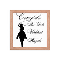 Load image into Gallery viewer, Cowgirls Are Gods Wildest Angels Framed Photo Paper Poster
