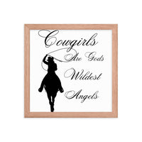 Load image into Gallery viewer, Cowgirls Are Gods Wildest Angels Framed Photo Paper Poster
