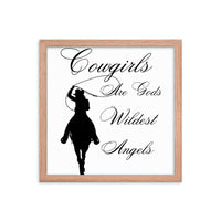 Load image into Gallery viewer, Cowgirls Are Gods Wildest Angels Framed Photo Paper Poster
