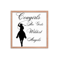 Load image into Gallery viewer, Cowgirls Are Gods Wildest Angels Framed Photo Paper Poster
