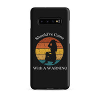 Load image into Gallery viewer, Came With A Warning Snap Case for Samsung®

