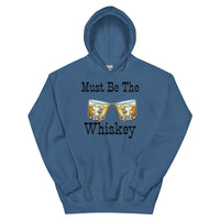 Load image into Gallery viewer, Must Be The Whiskey Unisex Hoodie
