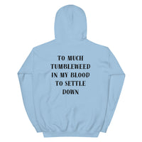 Load image into Gallery viewer, Too Much Tumbleweed Unisex Hoodie
