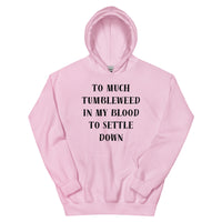 Load image into Gallery viewer, Too Much Tumbleweed Unisex Hoodie
