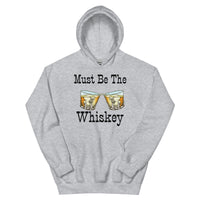 Load image into Gallery viewer, Must Be The Whiskey Unisex Hoodie
