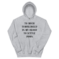 Load image into Gallery viewer, Too Much Tumbleweed Unisex Hoodie
